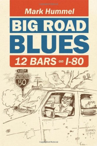 Big Road Blues-12 Bars on I-80