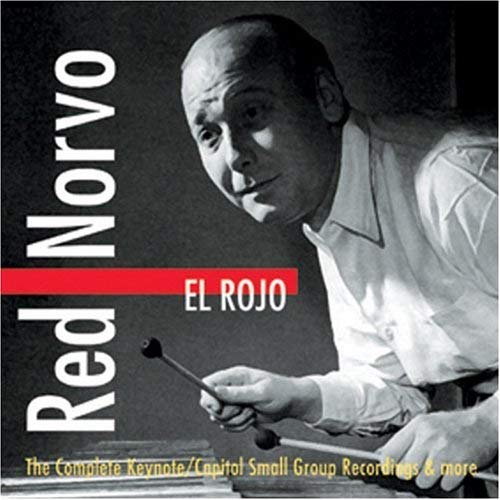 El Rojo: The Complete Keynote/Capitol Small Group Recordings & More
