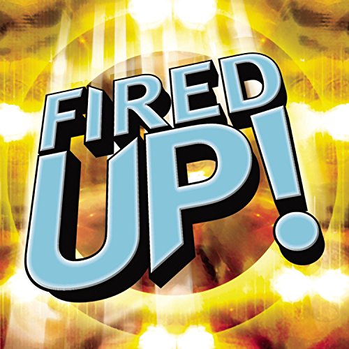 Fired Up