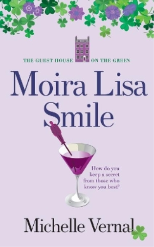 Moira Lisa Smile, Book 2 The Guesthouse on the Green