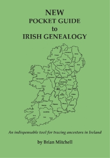 NEW Pocket Guide to Irish Genealogy