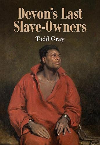 Devon's Last Slave-Owners