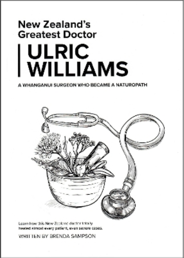 New Zealand's Greatest Doctor Ulric Williams of Wanganui