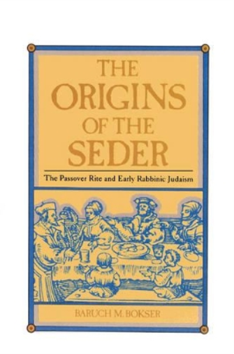 The Origins of the Seder