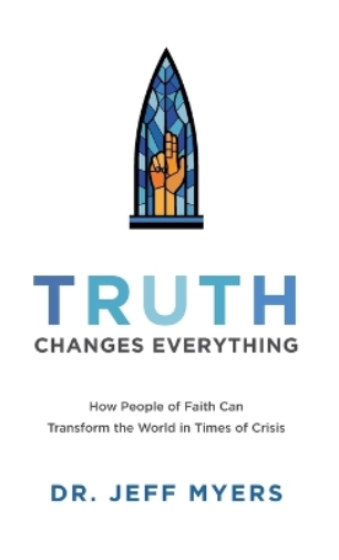 Truth Changes Everything
