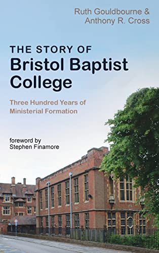 The Story of Bristol Baptist College