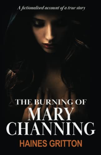 The Burning of Mary Channing