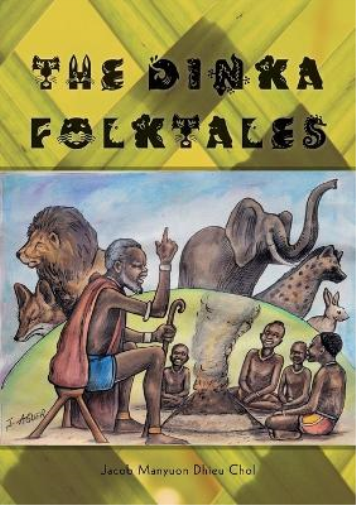 The Dinka Folktales