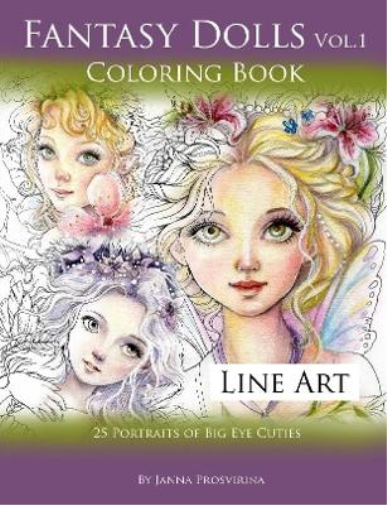 Fantasy Dolls Vol.1 Coloring Book Line Art: 25 Portraits of Big Eye Cuties