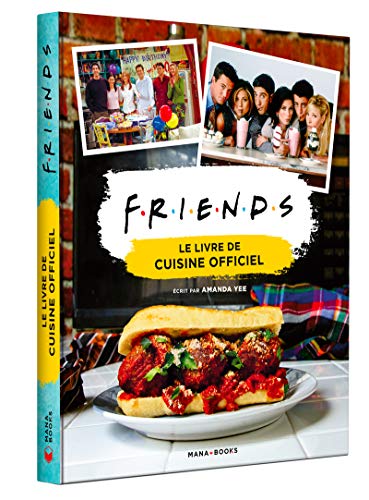 FRIENDS - Le livre de cuisine officiel