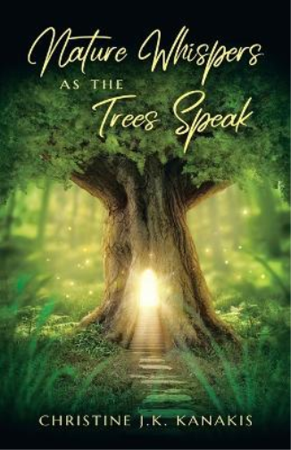 Nature Whispers as the Trees Speak