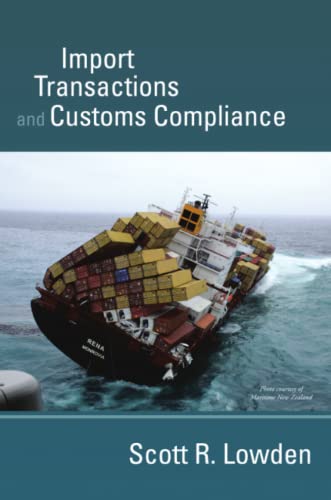 Import Transactions and Customs Compliance