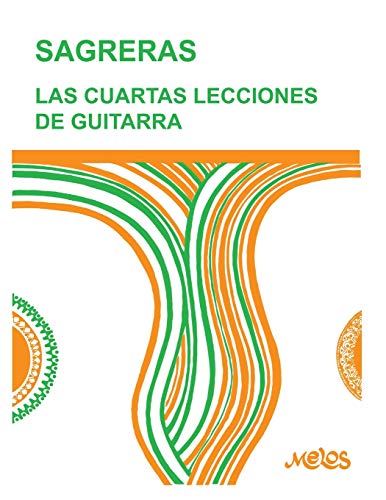 Las Cuartas Lecciones de Guitarra