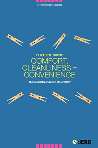 Comfort, Cleanliness and Convenience