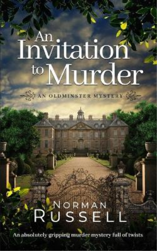 AN INVITATION TO MURDER an absolutely gripping murder mystery full of twists