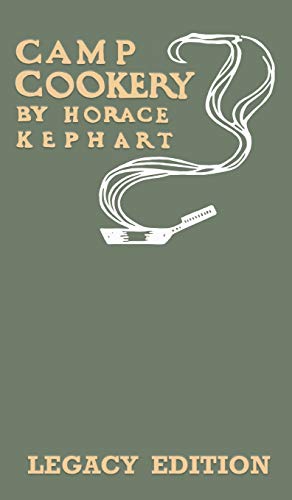 Camp Cookery (Legacy Edition)