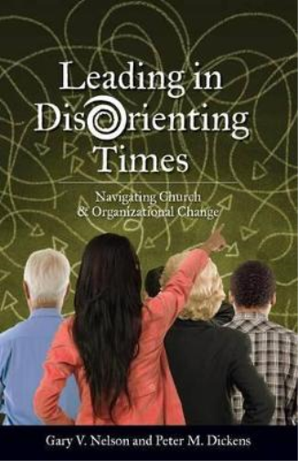 Leading in Disorienting Times