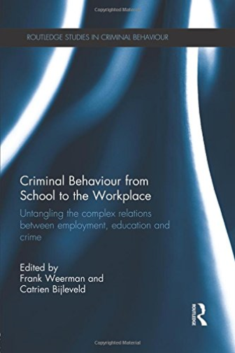 Criminal Behaviour from School to the Workplace