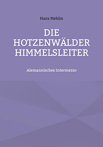 Die Hotzenwälder Himmelsleiter