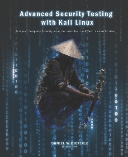 Advanced Security Testing with Kali Linux