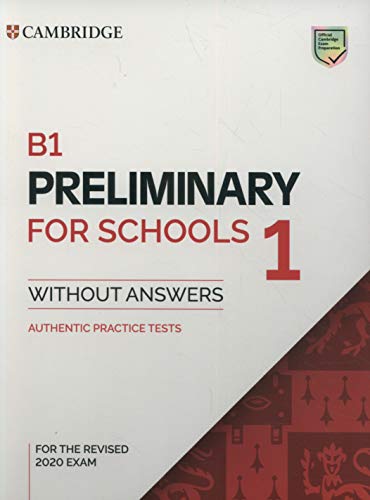 B1 Preliminary for Schools 1 for the Revised 2020 Exam Student's Book without Answers