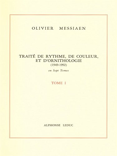 Traite De Rhythme De Couleur Et D`Ornithologie: Tome 1