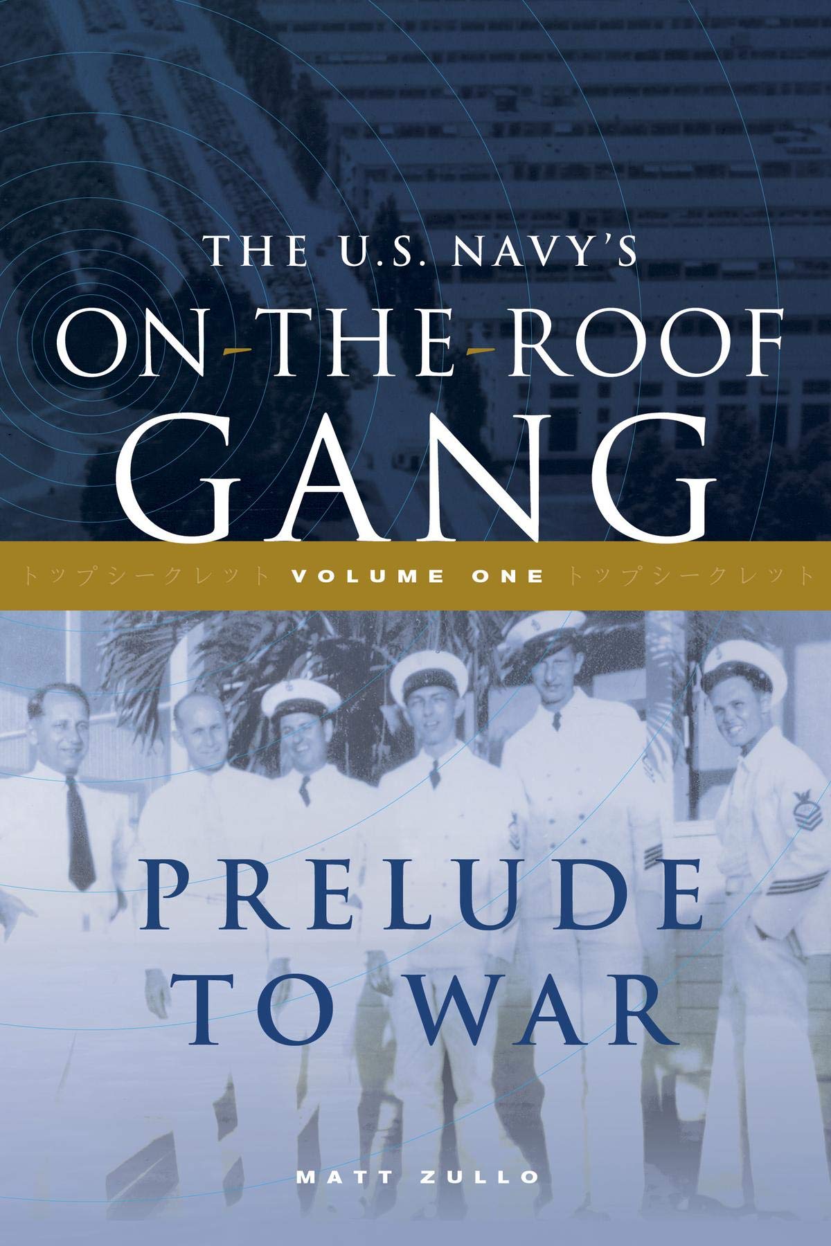 The US Navy's On-the-Roof Gang
