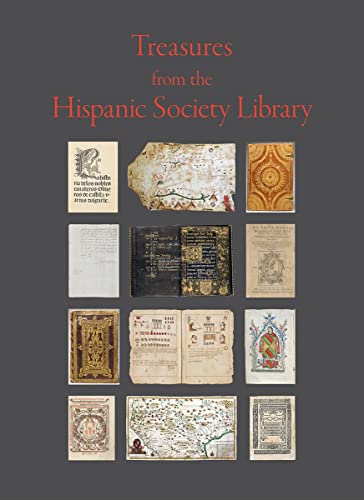 Treasures from the Hispanic Society Libr