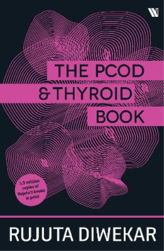 The PCOD - Thyroid Book