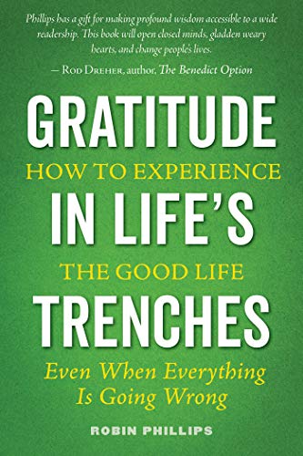 Gratitude in Life's Trenches