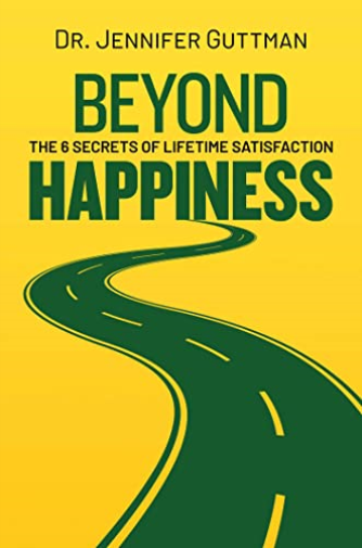 Beyond Happiness