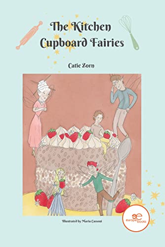 The Kitchen Cupboard Fairies