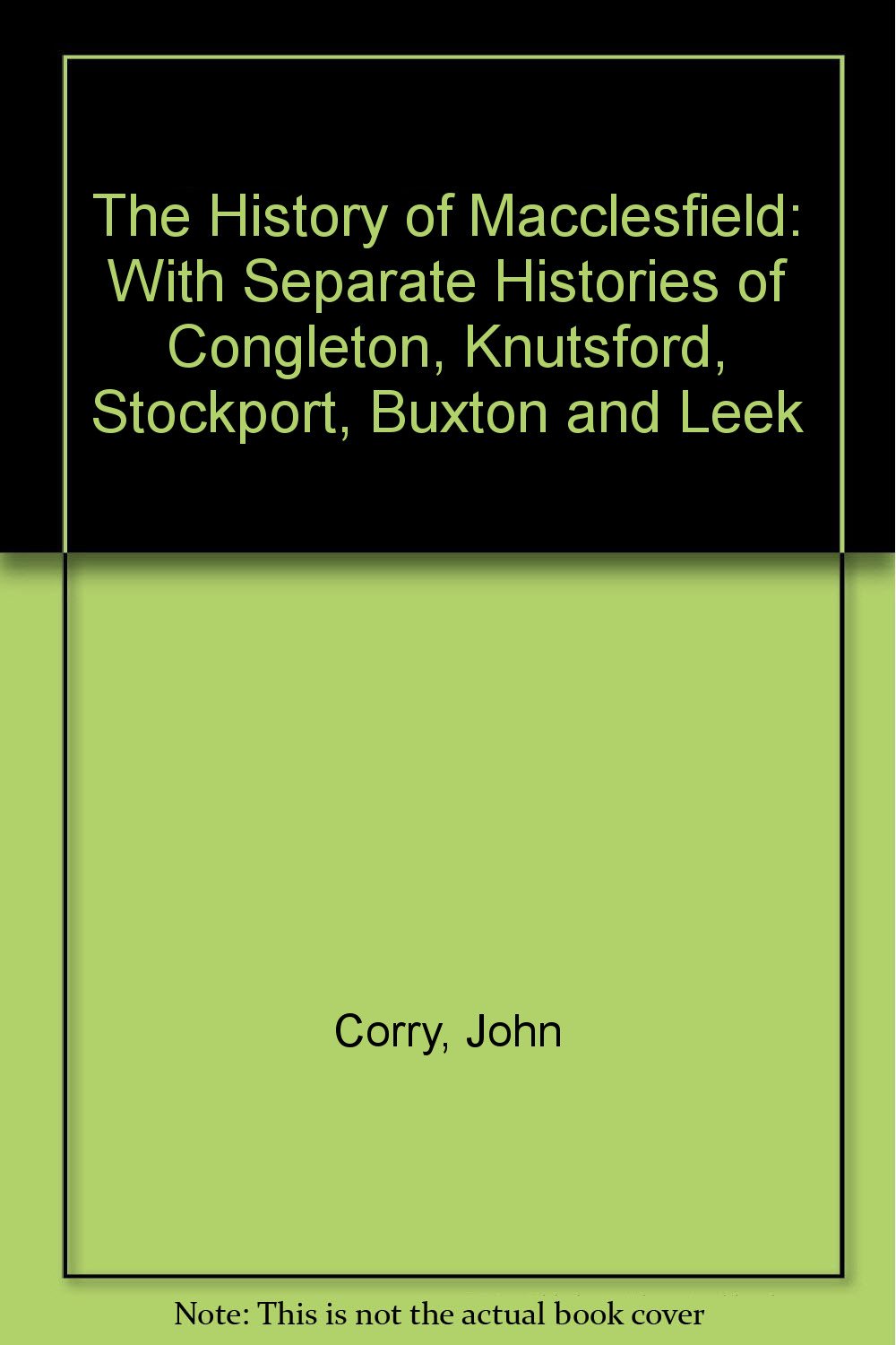 The History of Macclesfield