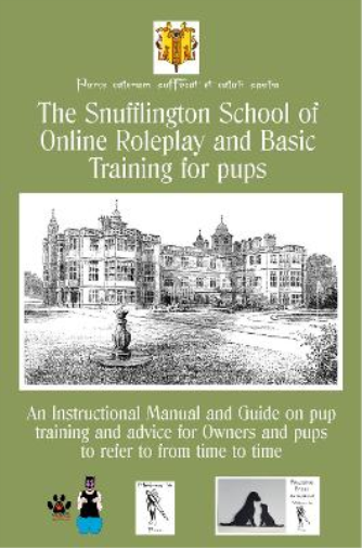 The Snufflington School of Online Roleplay and Basic Training for pups