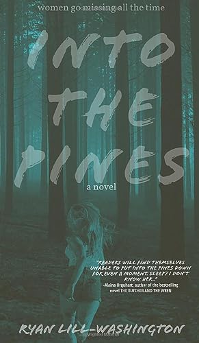 Into The Pines