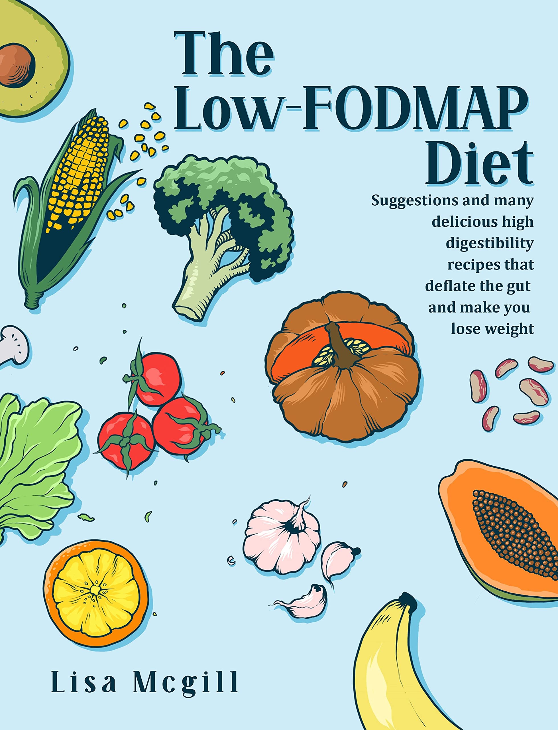 The Low-FODMAP Diet