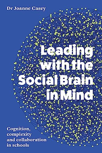Leading with the Social Brain in Mind
