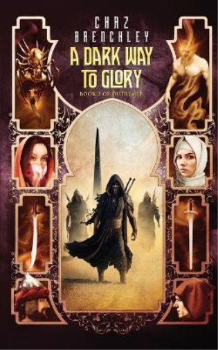 A Dark Way to Glory