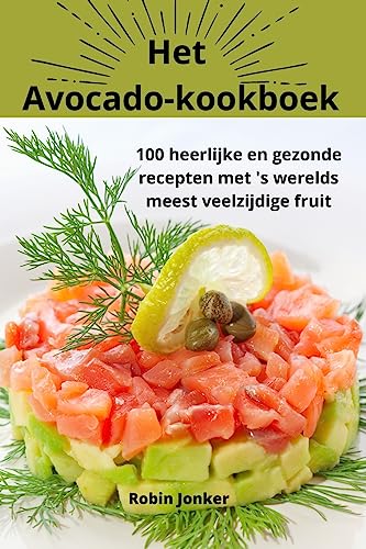 Het Avocadokookboek
