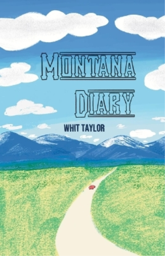Montana Diary