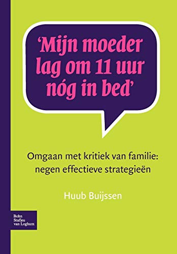 Mijn Moeder Lag Om 11 Uur Nóg in Bed