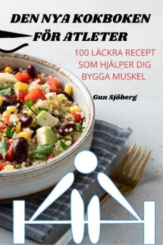 Den Nya Kokboken För Atleter