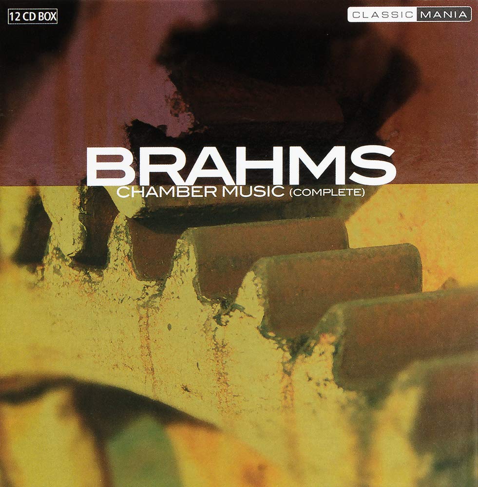 Johannes Brahms - Chamber Music (Complete)