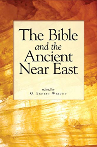 The Bible and the Ancient Near East