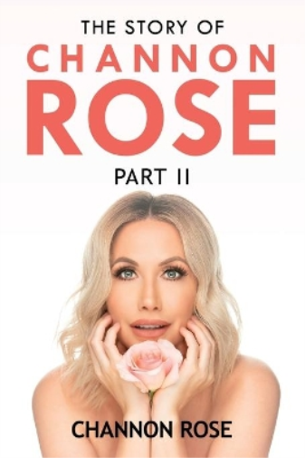 The Story of Channon Rose Part 2
