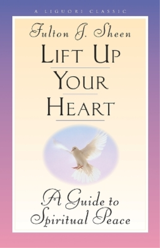 Lift Up Your Heart