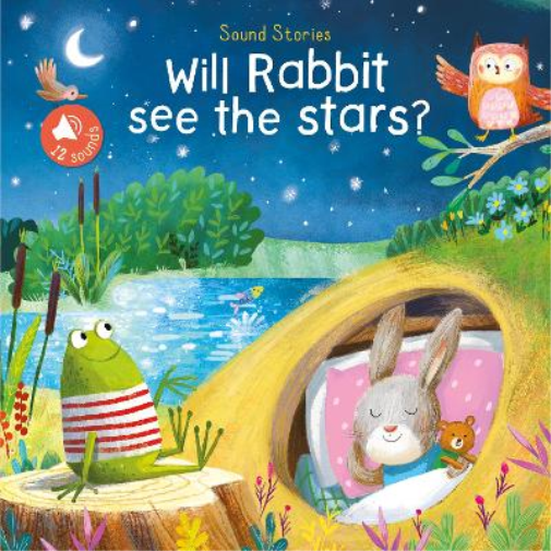 Will Rabbit see the Stars? (Sound Stories