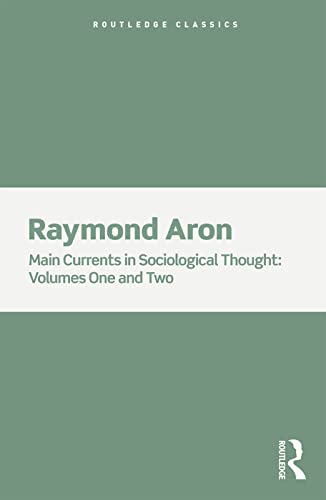 Main Currents In Sociological Thought