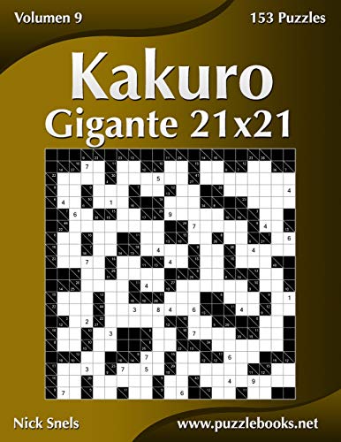 Kakuro Gigante 21x21 - Volumen 9 - 153 Puzzles