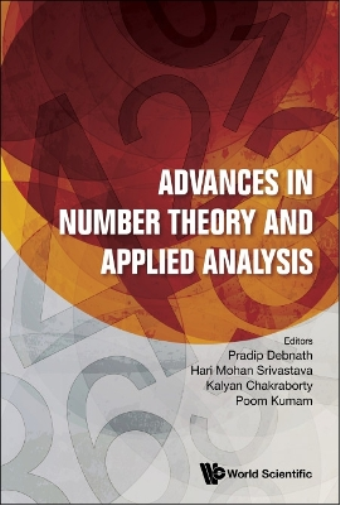 Advances In Number Theory And Applied Analysis